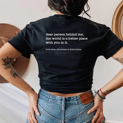 Buy More Save More🔥 'Dear Person Behind Me' T-shirt